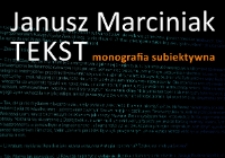 Tekst : monografia subiektywna